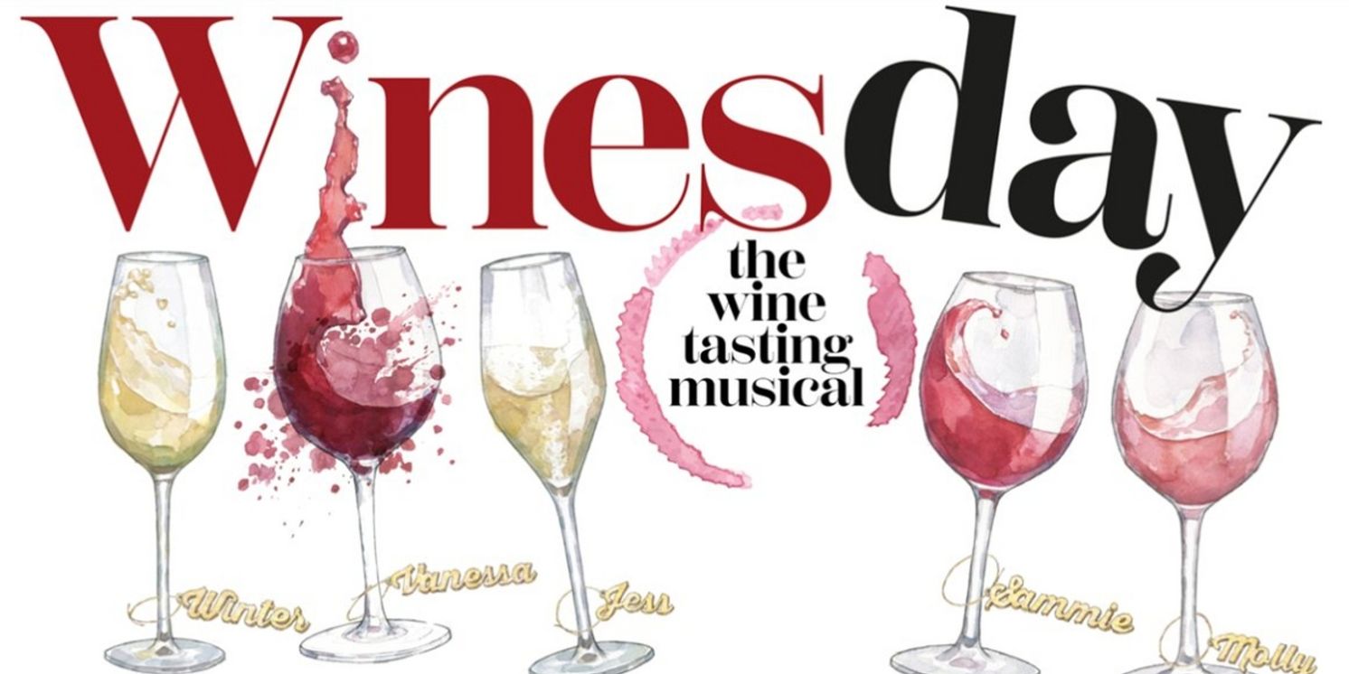 WINESDAY: THE WINE TASTING MUSICAL to be Presented at The Jerry Orbach Theater at The Theatre Center  Image