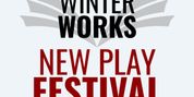 WINTERWORKS NEW PLAY FESTIVAL to Launch at Third Avenue PlayWorks Photo
