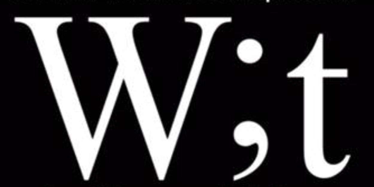 WIT by Margaret Edson is Coming to City Theatre of Austin  Image