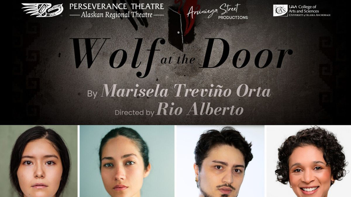 WOLF AT THE DOOR Cast Announced for Perseverance Theatre Production