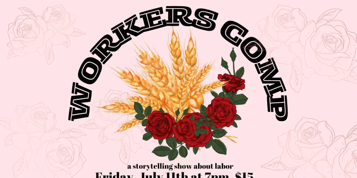 WORKERS COMP Storytelling Show Returns to Brooklyn Art Haus This July