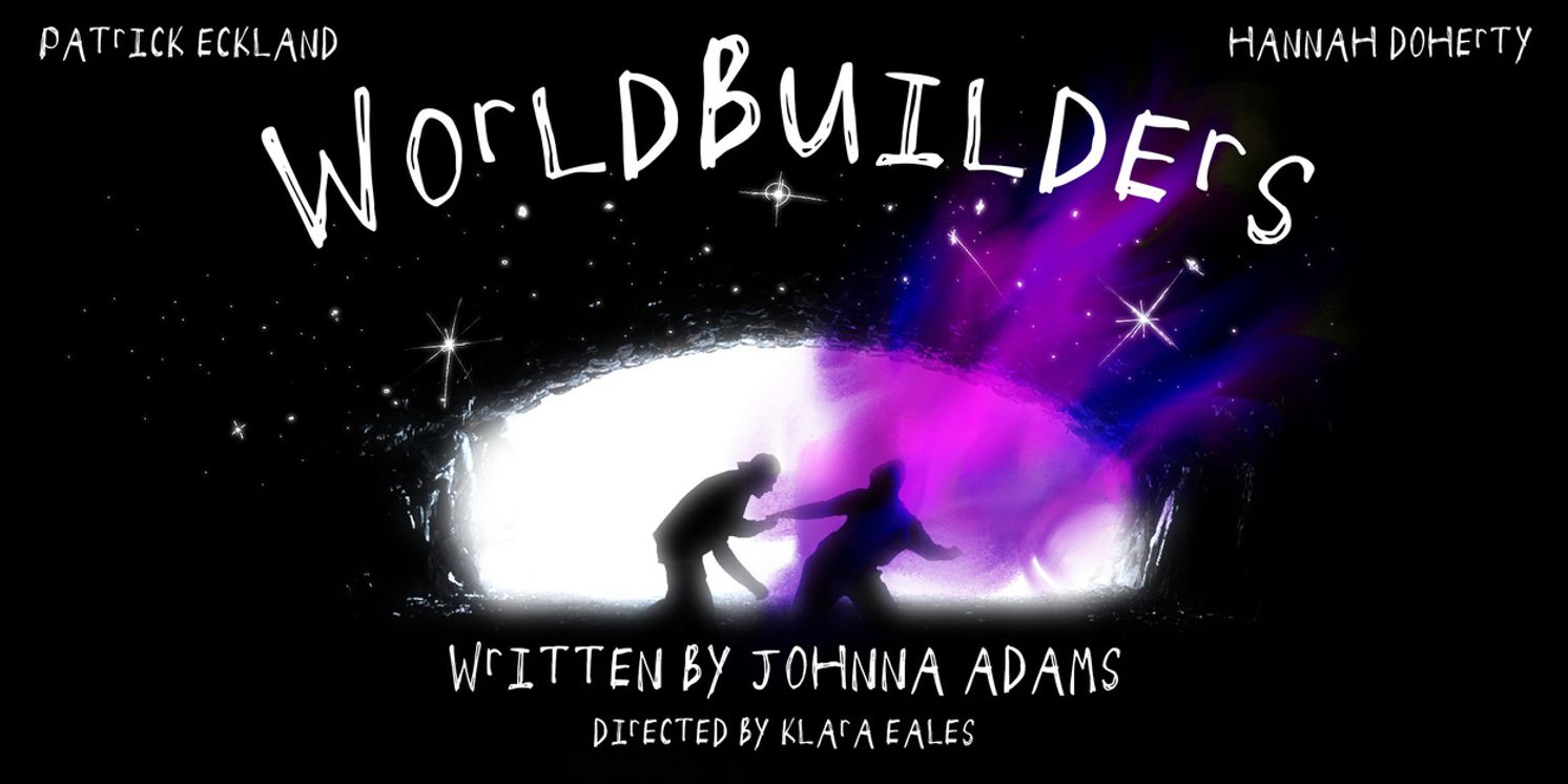 Are We In Love Productions Brings WORLD BUILDERS Back To The New York Stage  Image