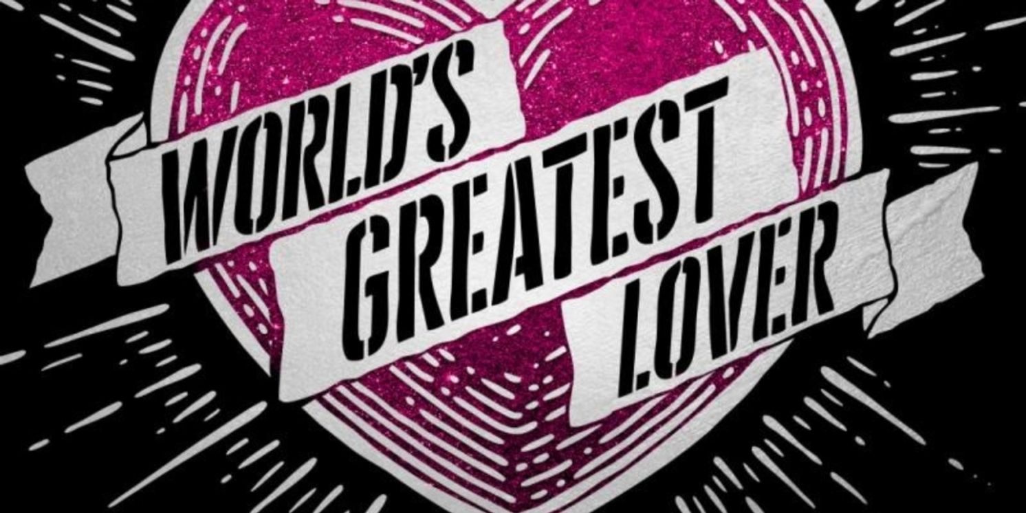 WORLD'S GREATEST LOVER Comes to the 2025 Edinburgh Fringe  Image