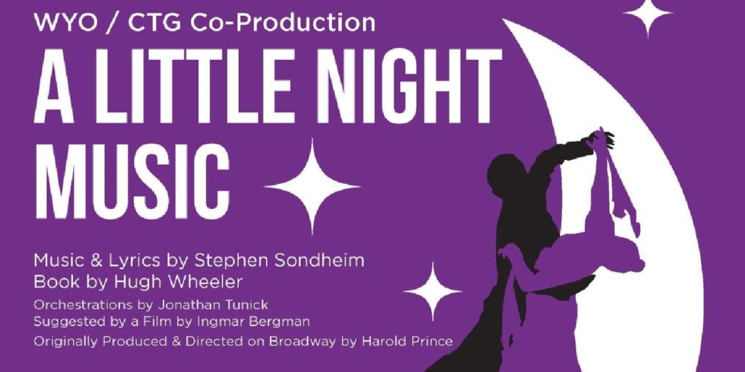 WYO, CTG To Present A LITTLE NIGHT MUSIC  Image