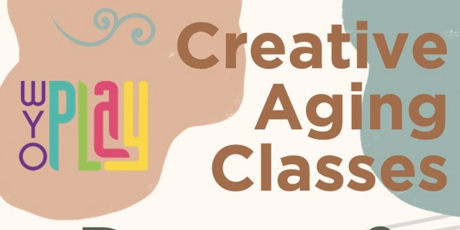 WYO PLAY Hosts Creative Aging Classes  Image