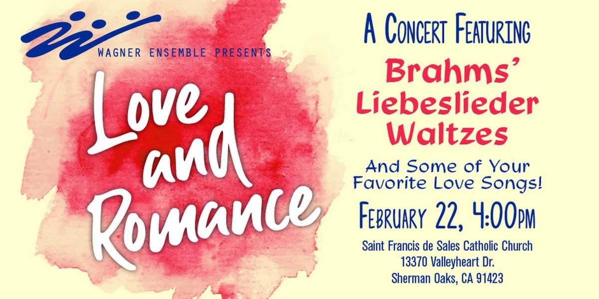 Wagner Ensemble To Present LOVE AND ROMANCE Concert At St. Francis De Sales