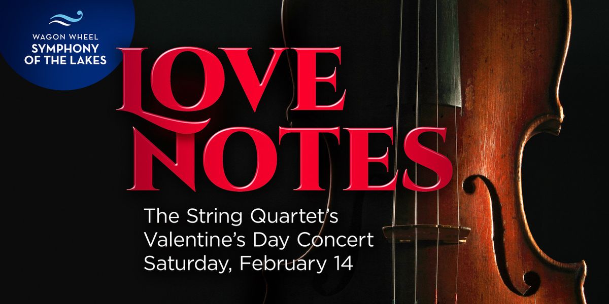Wagon Wheel to Host LOVE NOTES Valentine's Day Concert with Classical and Pop Hits
