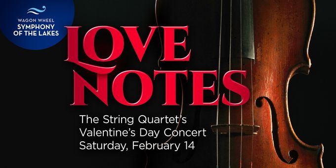 Wagon Wheel to Host LOVE NOTES Valentine's Day Concert with Classical and Pop Hi Photos