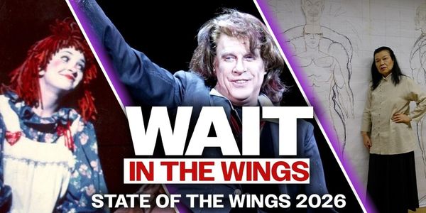 Wait in the Wings Announces New Documentaries and Online Theater Archive Photo