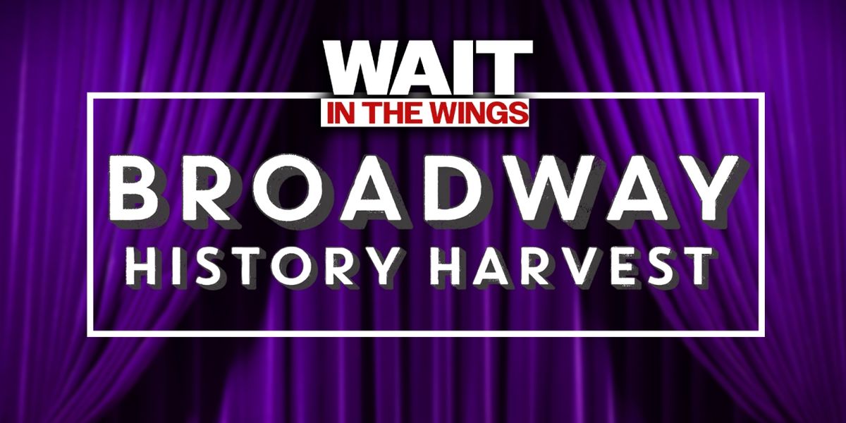 等待时机启动非营利组织，将举办首届百老汇历史收集活动。 