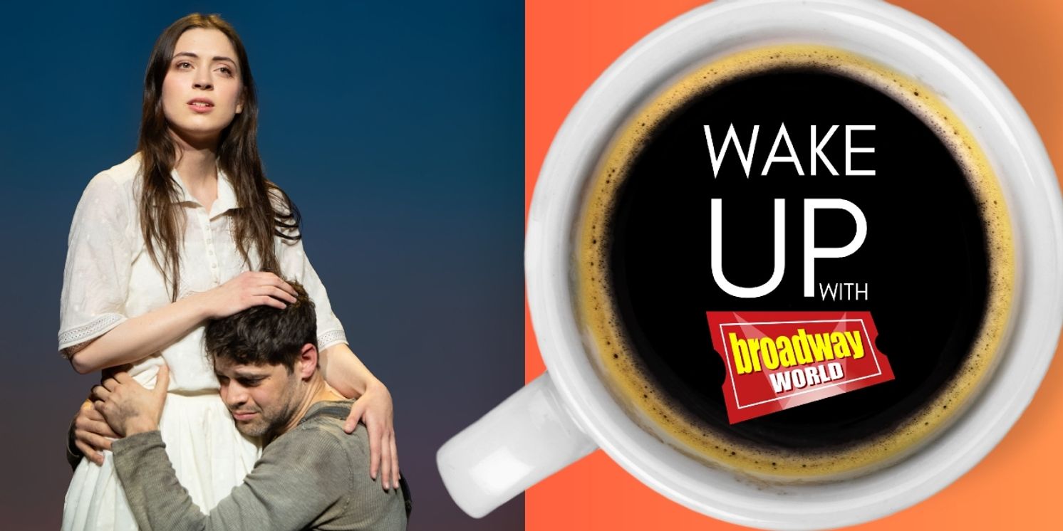 Wake Up With BroadwayWorld April 11, 2025  Image