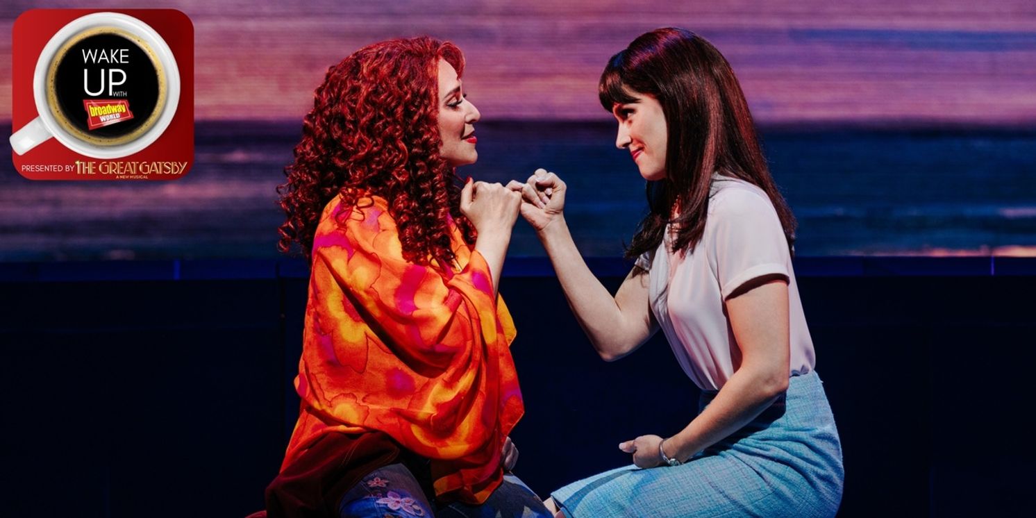 Wake Up With BroadwayWorld April 14, 2026- BEACHES On Broadway First Look and More  Image
