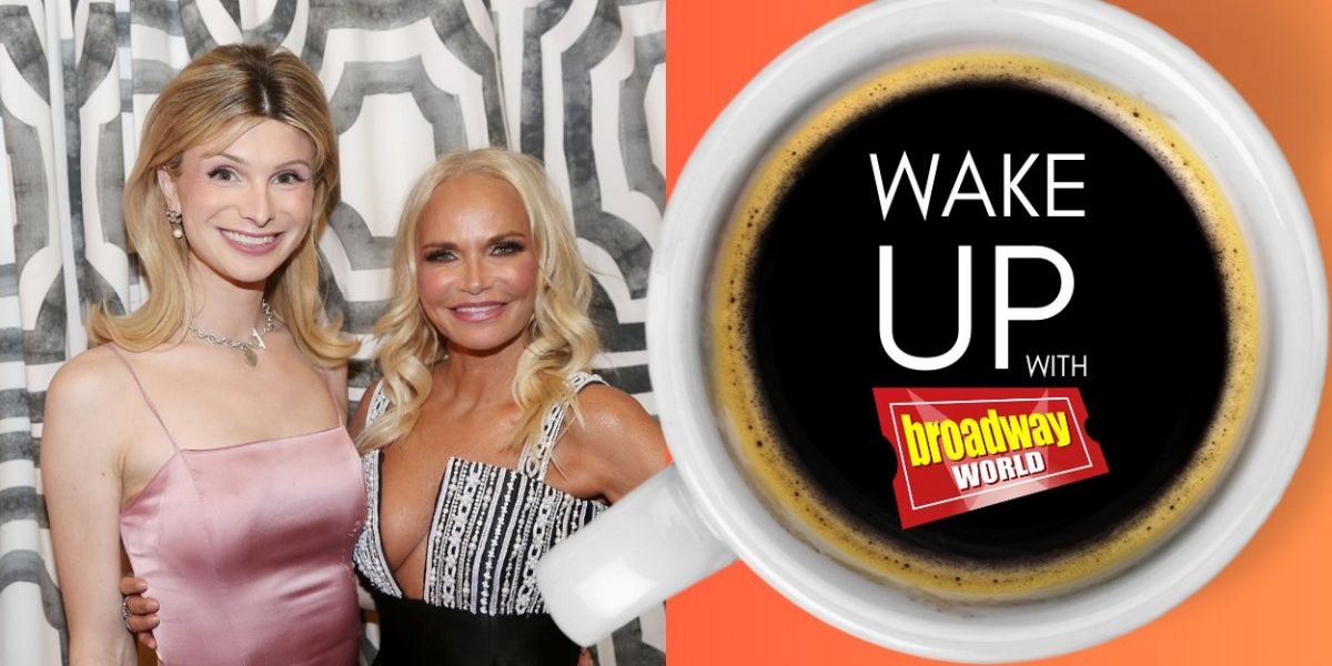 Wake Up With BroadwayWorld April 17, 2024