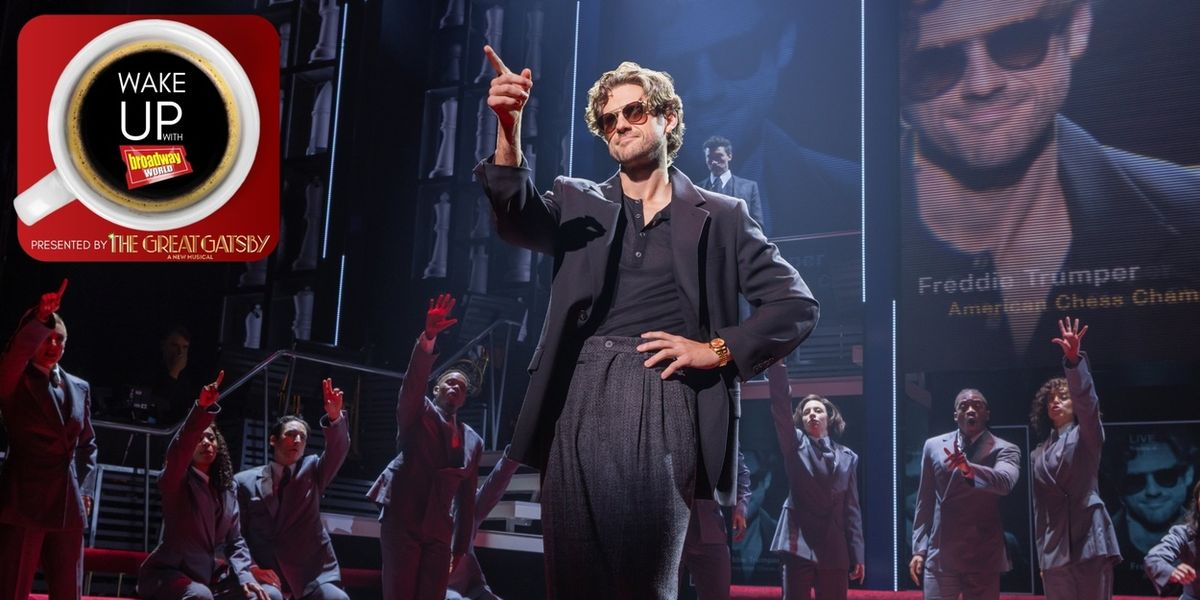 Wake Up With BroadwayWorld April 7, 2026- Vote For Your Favorite Movie Musical and More