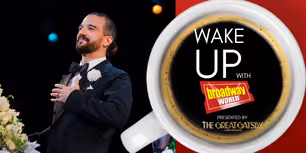 Wake Up With BroadwayWorld April 8, 2026- THE LION KING Tops the Grosses