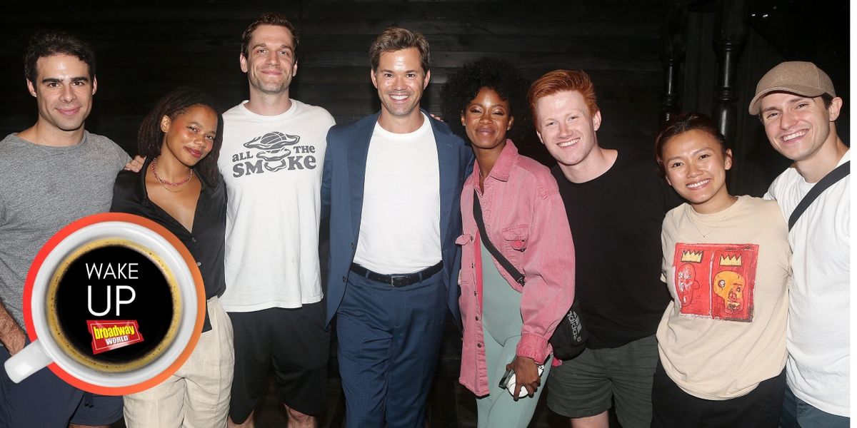 Wake Up With BroadwayWorld August 5, 2024