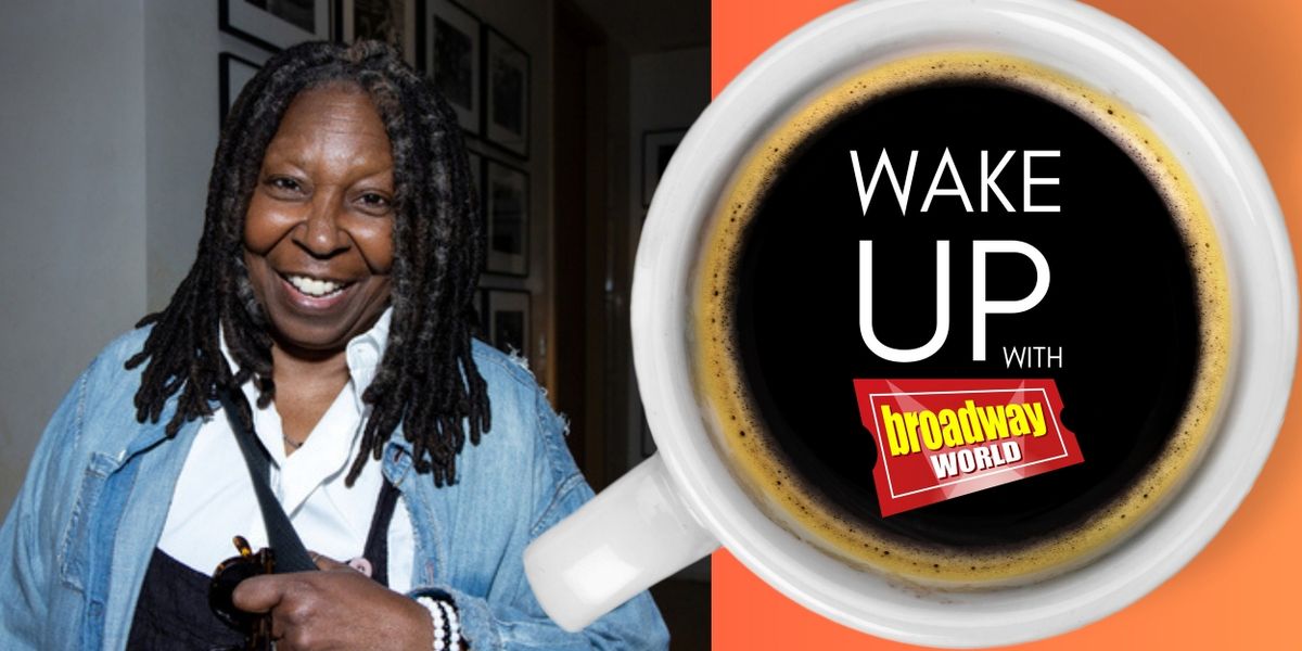 Wake Up With BroadwayWorld August 8, 2024