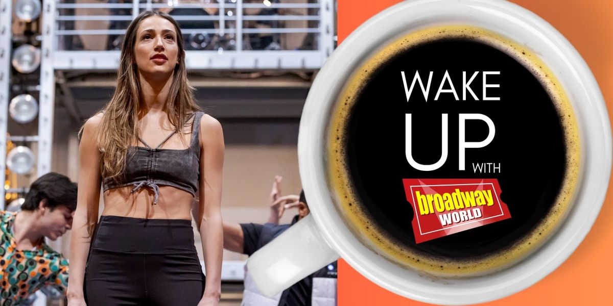 Wake Up With BroadwayWorld December 22nd, 2023