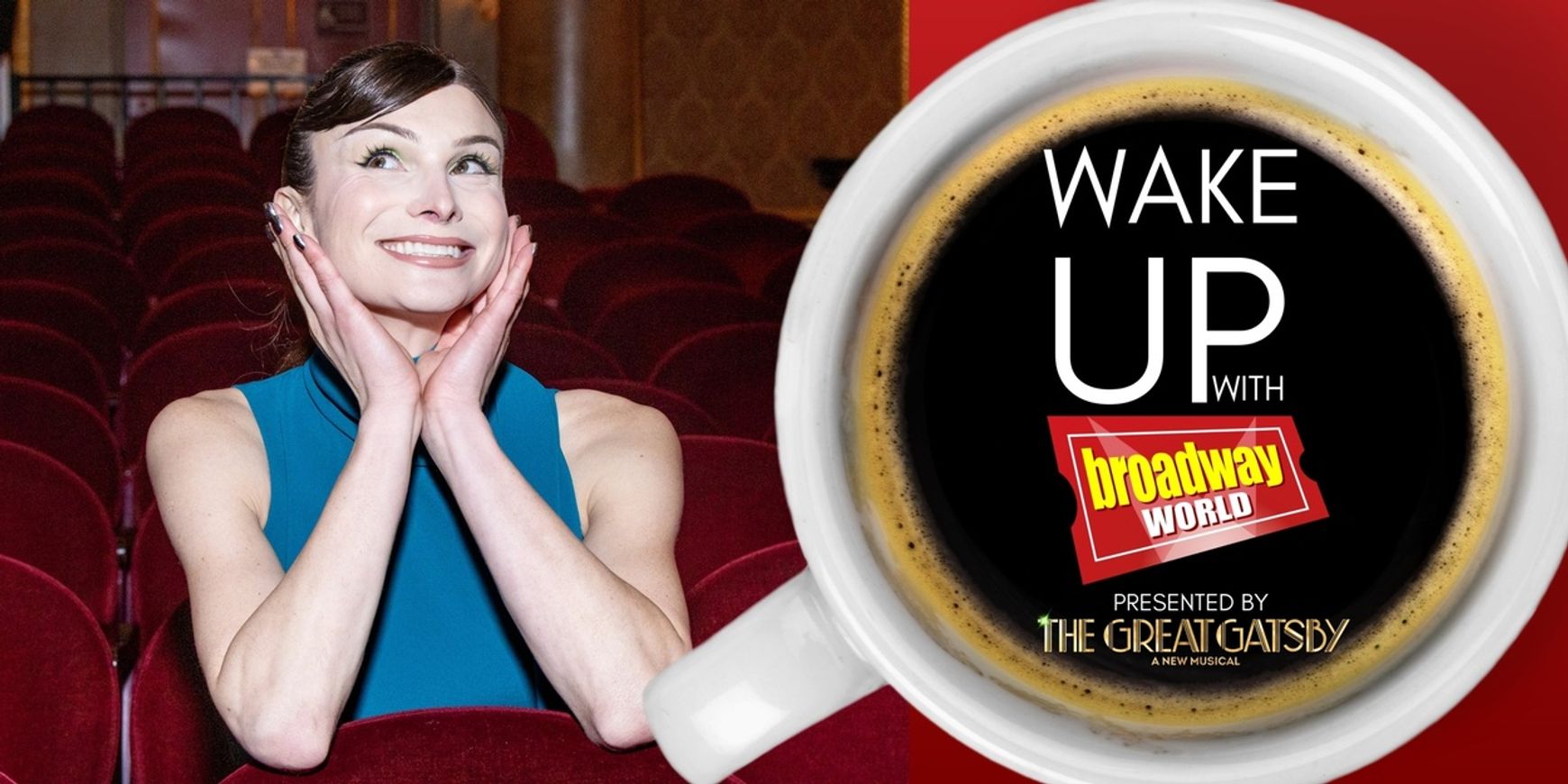 Wake Up With BroadwayWorld February 16, 2026- Broadway Celebrates Valentine's Day and More