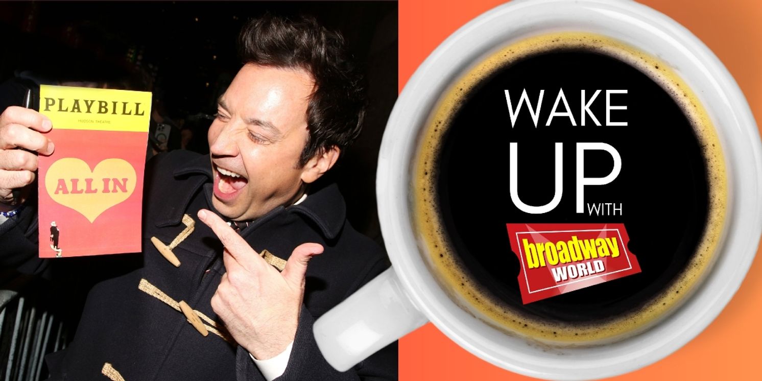 Wake Up With BroadwayWorld January 30, 2025  Image