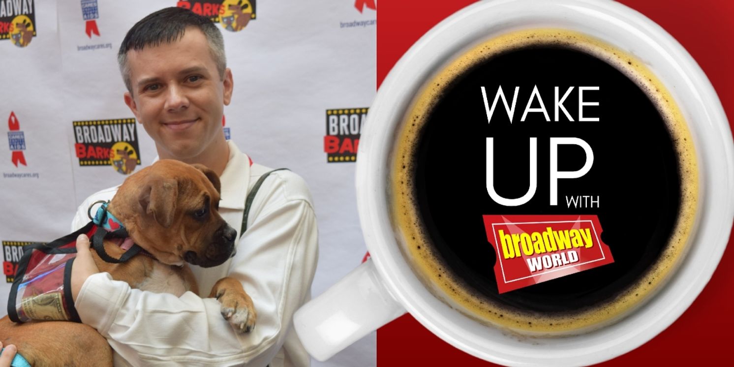 Wake Up With BroadwayWorld July 15, 2025  Image