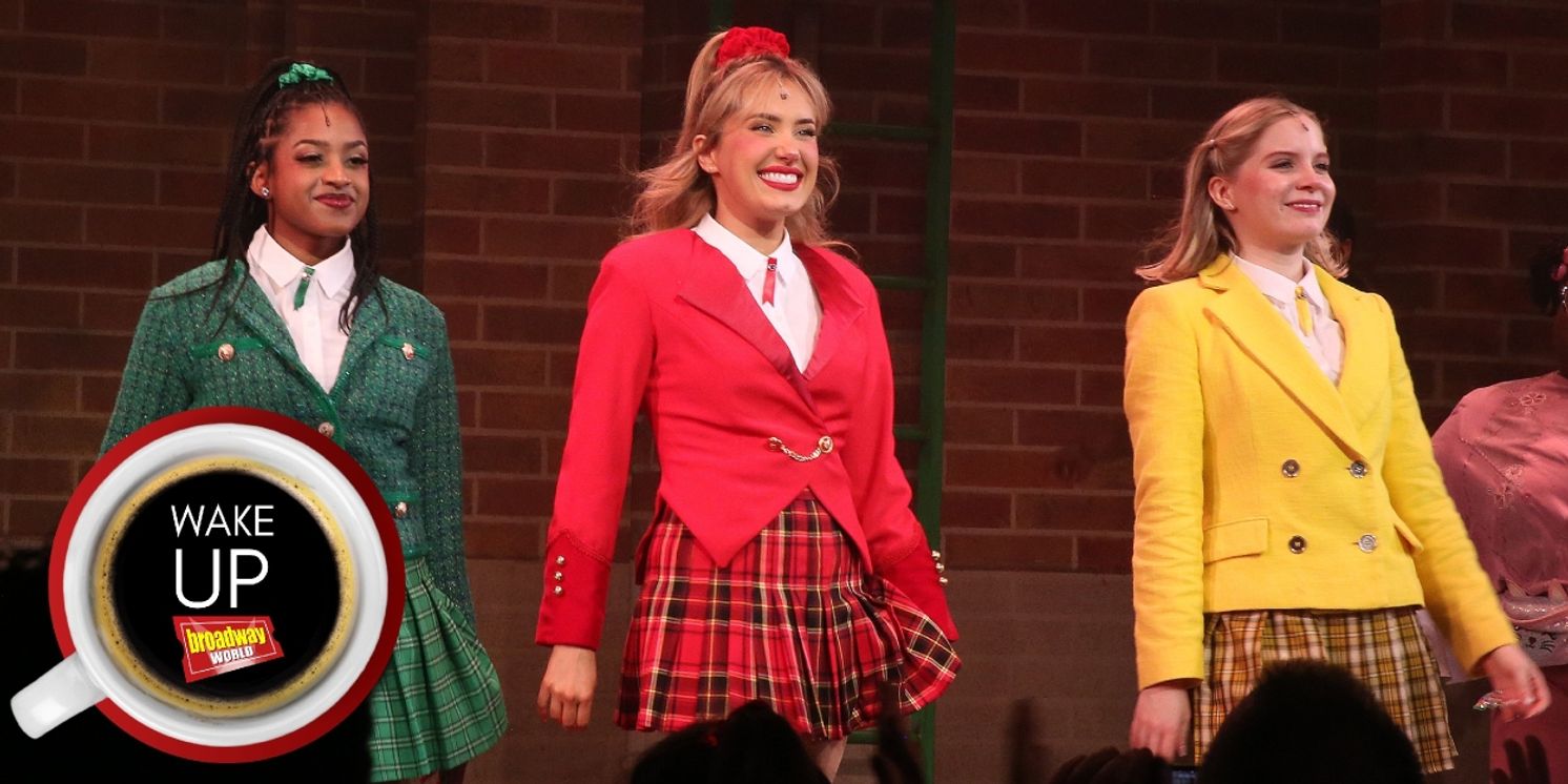 Wake Up With BroadwayWorld July 2, 2025- HEATHERS Opens Off-Broadway and More  Image
