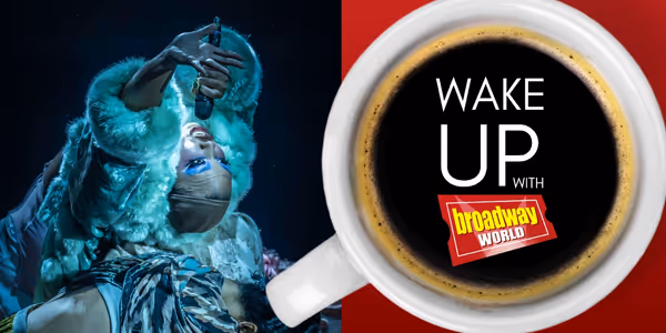 Wake Up With BroadwayWorld July 22, 2025- SUNSET BLVD. Says Goodbye and More