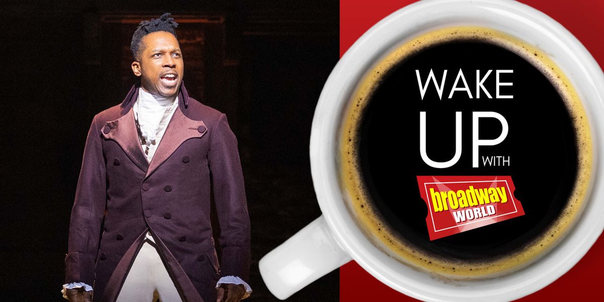 Wake Up With BroadwayWorld July 22, 2026- Mark Ballas Returns to CHICAGO and More