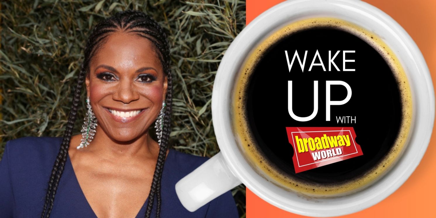 Wake Up With BroadwayWorld July 3, 2024  Image