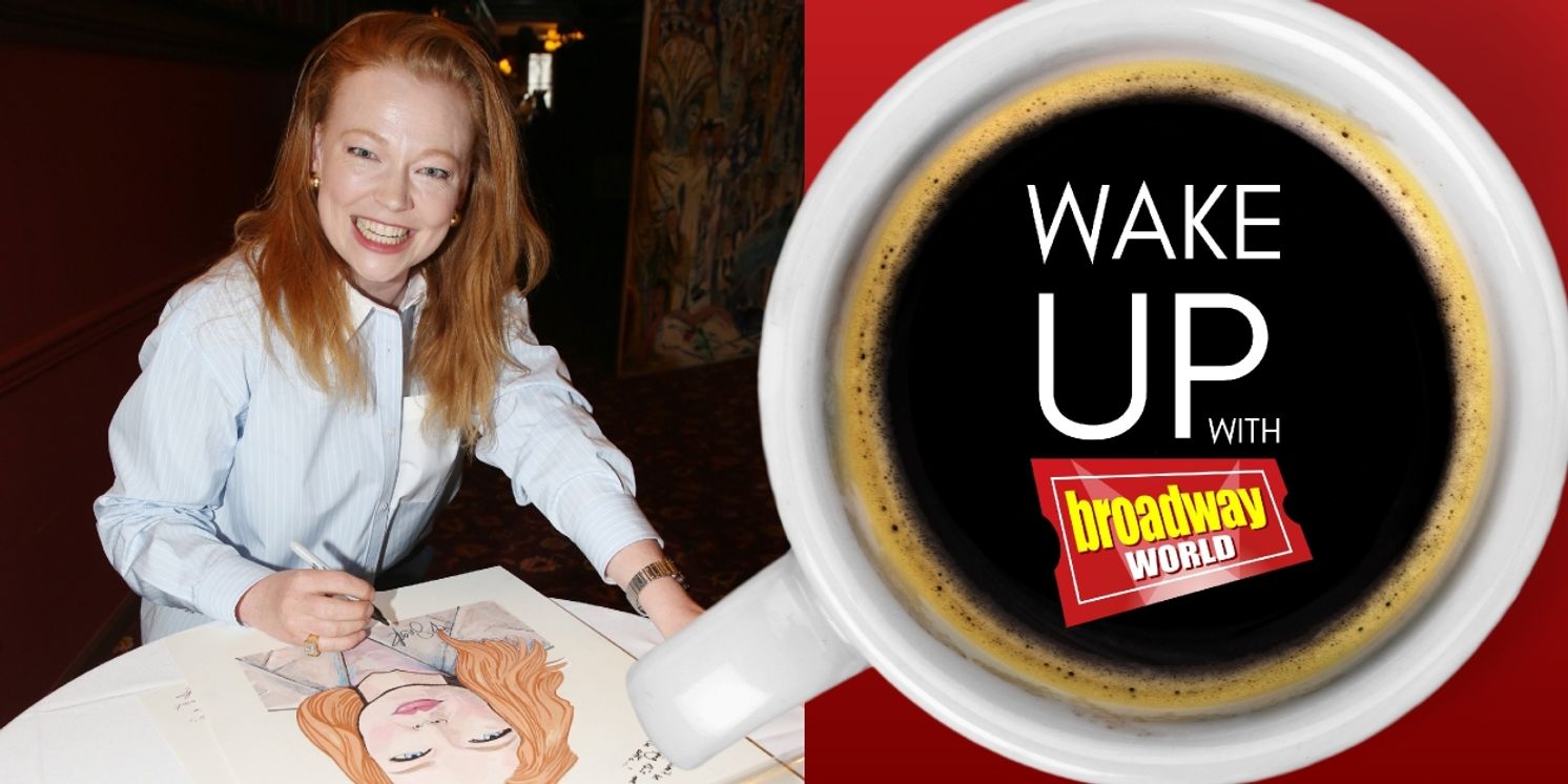 Wake Up With BroadwayWorld July 3, 2025- DORIAN GRAY Star Sarah Snook Joins the Wall at Sardi's and More  Image