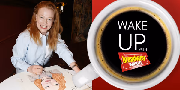 Wake Up With BroadwayWorld July 3, 2025- DORIAN GRAY Star Sarah Snook Join's the Wall at Sardi's and More