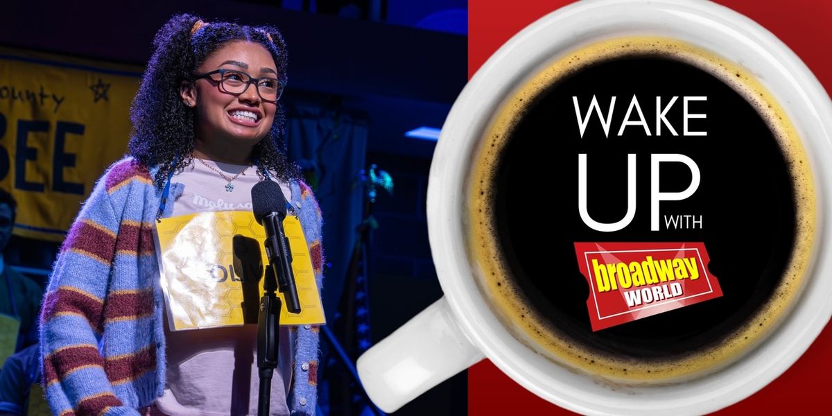 Wake Up With BroadwayWorld June 10, 2026- Go Inside the Tonys Opening Number and More