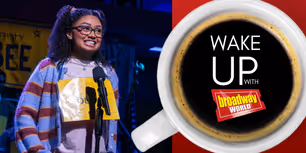 Wake Up With BroadwayWorld June 10, 2026- Go Inside the Tonys Opening Number and More