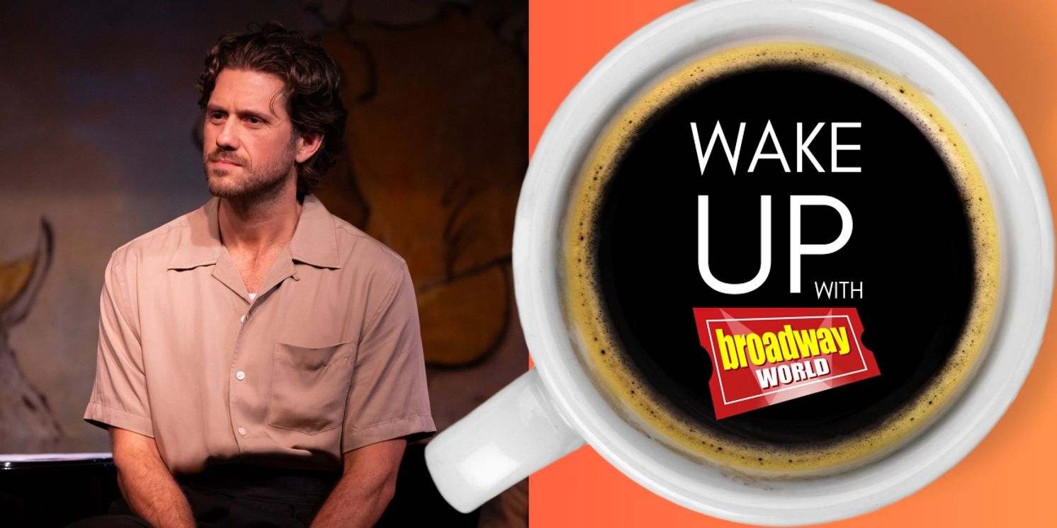 Wake Up With BroadwayWorld June 14, 2024  Image