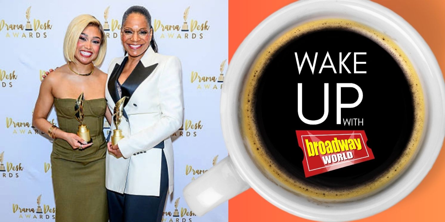 Wake Up With BroadwayWorld June 3, 2025  Image