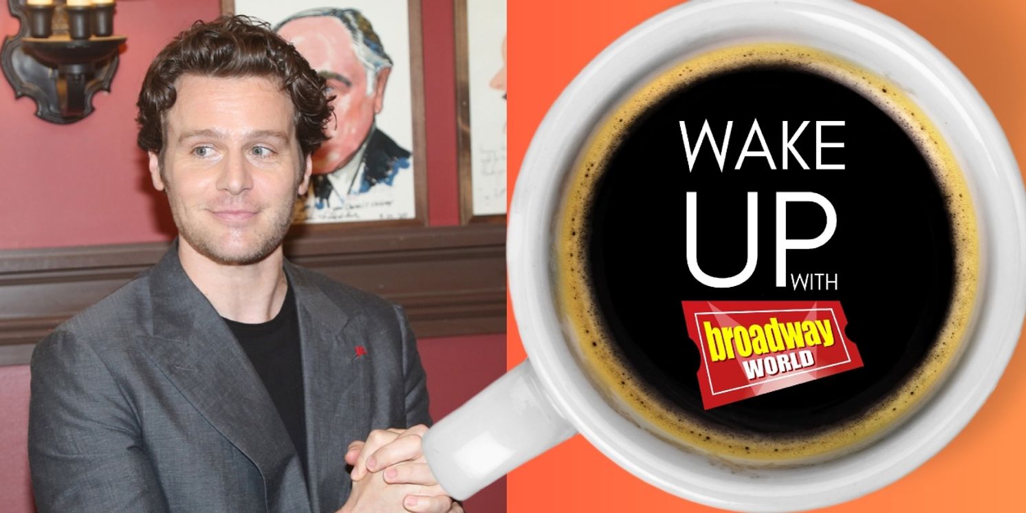 Wake Up With BroadwayWorld March 26, 2025  Image