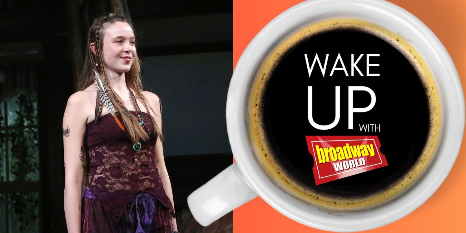 Wake Up With BroadwayWorld March 27, 2024  Image
