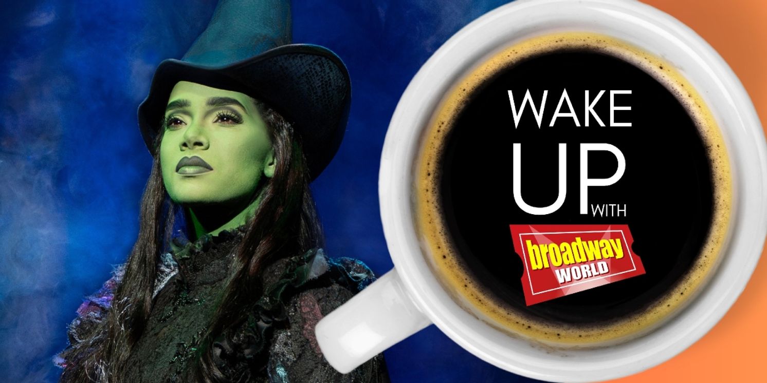 Wake Up With BroadwayWorld March 5, 2025  Image