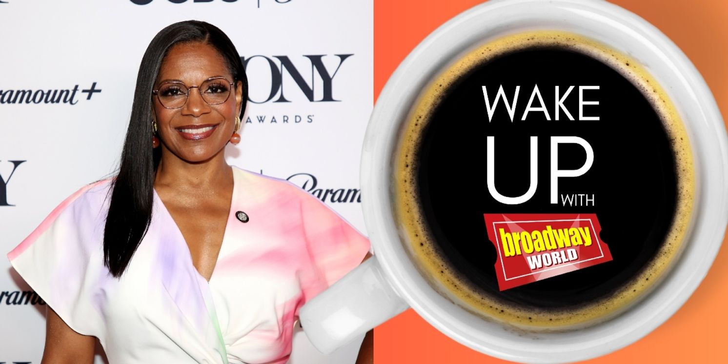Wake Up With BroadwayWorld May 12, 2025  Image