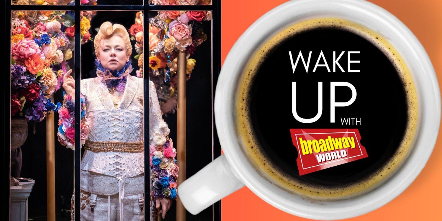 Wake Up With BroadwayWorld May 13, 2024  Image