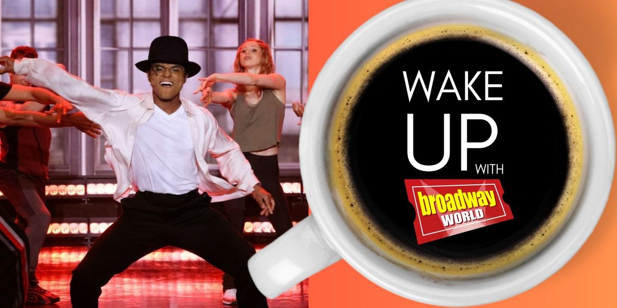 Wake Up With BroadwayWorld May 17, 2024