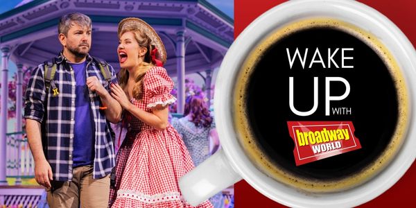 Wake Up With BroadwayWorld May 22, 2026- TWO STRANGERS National Tour Announced and More Photo