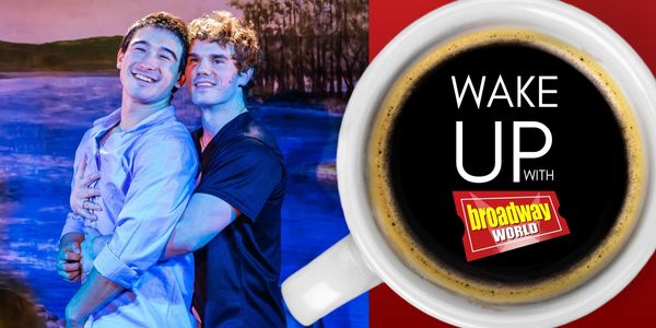 Wake Up With BroadwayWorld May 27, 2026- Inside CATS: THE JELLICLE BALL Choreo and More Photo