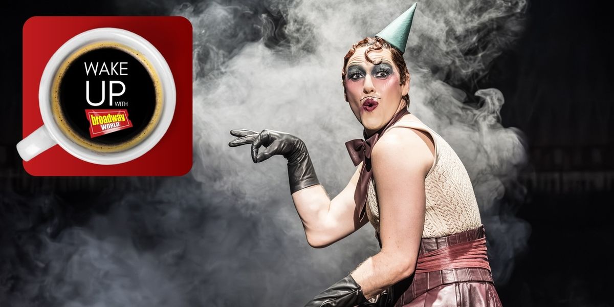 Wake Up With BroadwayWorld May 28, 2026- THE BOOK OF MORMON Returns and More