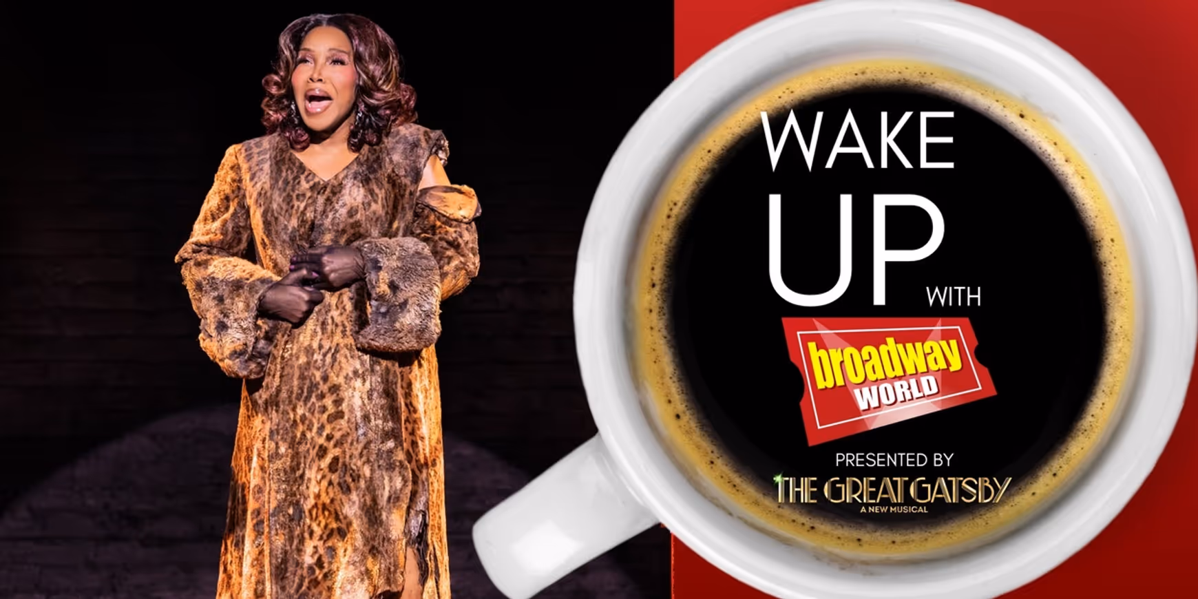 Wake Up With BroadwayWorld May 6, 2026- 2026 Tony Awards Nomination Coverage and More