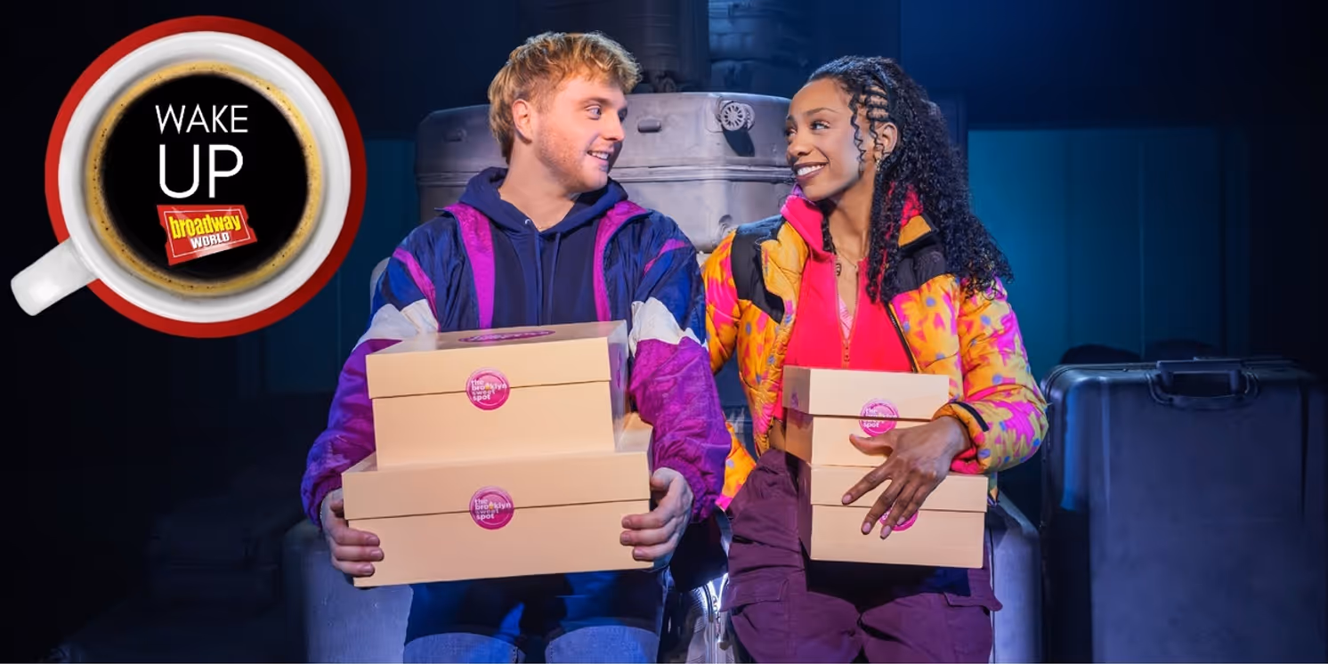 Wake Up With BroadwayWorld November 24, 2025- TWO STRANGERS (CARRY A CAKE ACROSS NEW YORK) Opens On Broadway and More  Image