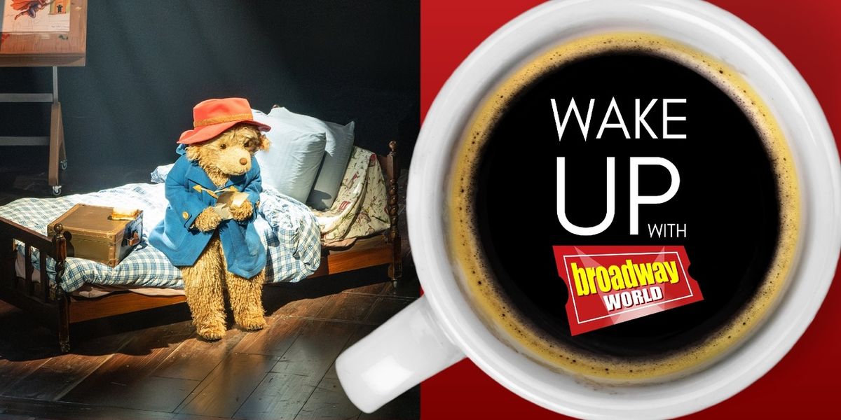Wake Up With BroadwayWorld November 4, 2025- RAGTIME and More Join Macy's Thanksgiving Day Parade