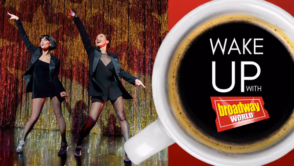 Wake Up With BroadwayWorld October 1, 2026- Matthew Morrison Returns to JUST IN TIME and More Photo
