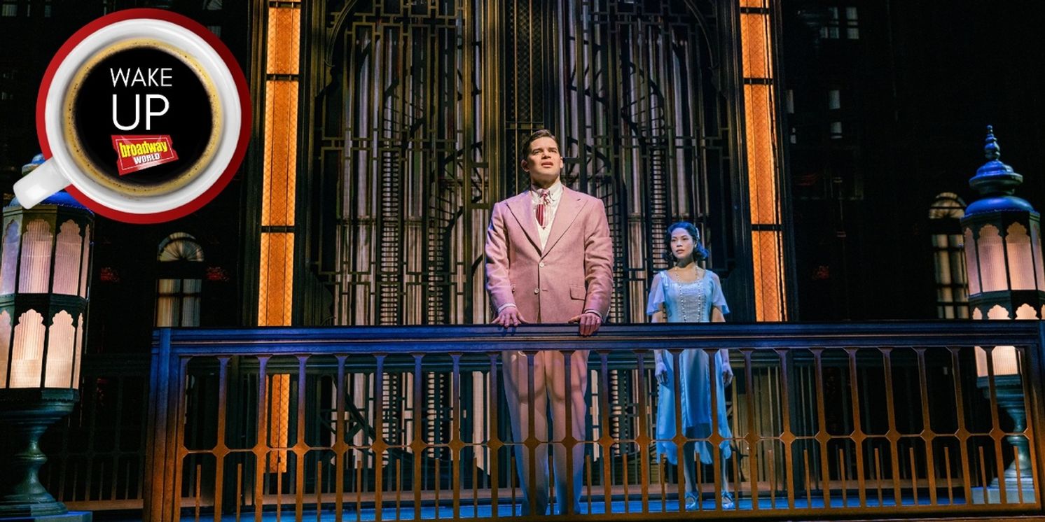 Wake Up With BroadwayWorld October 10, 2025- THE QUEEN OF VERSAILLES Begins Broadway Previews and More  Image