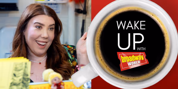Wake Up With BroadwayWorld October 6, 2025- Dylan Mulvaney Talks THE LEAST PROBLEMATIC WOMAN IN THE WORLD And More